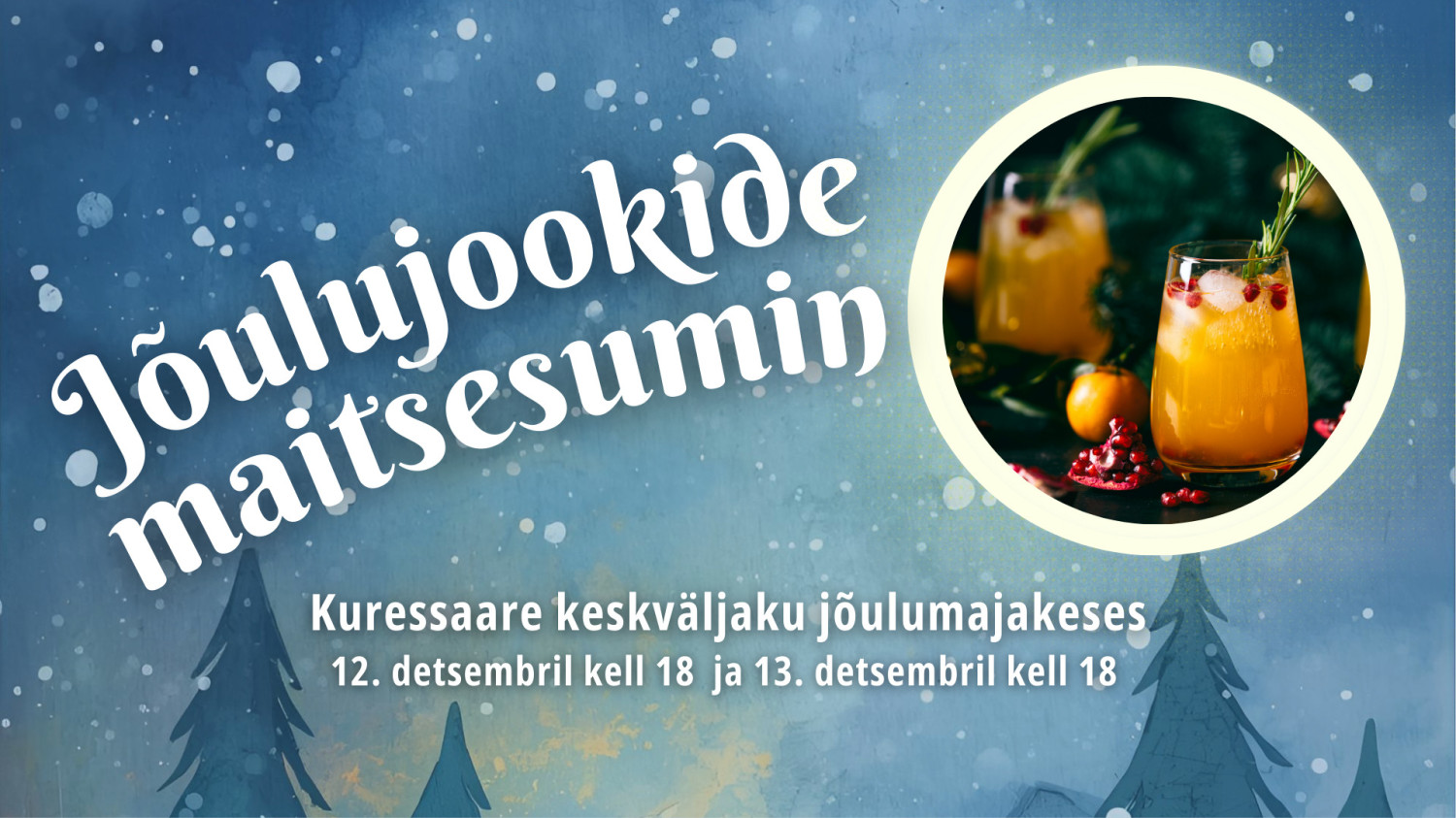 Jõulujookide maitsesumin 12.12