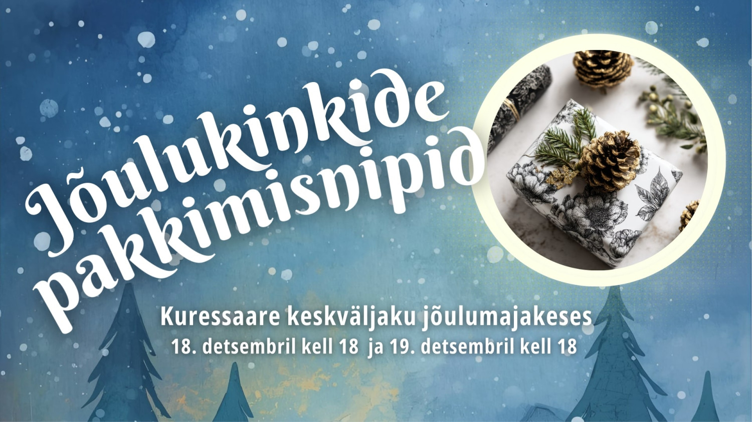 Jõulukinkide pakkimisnipid 18.12