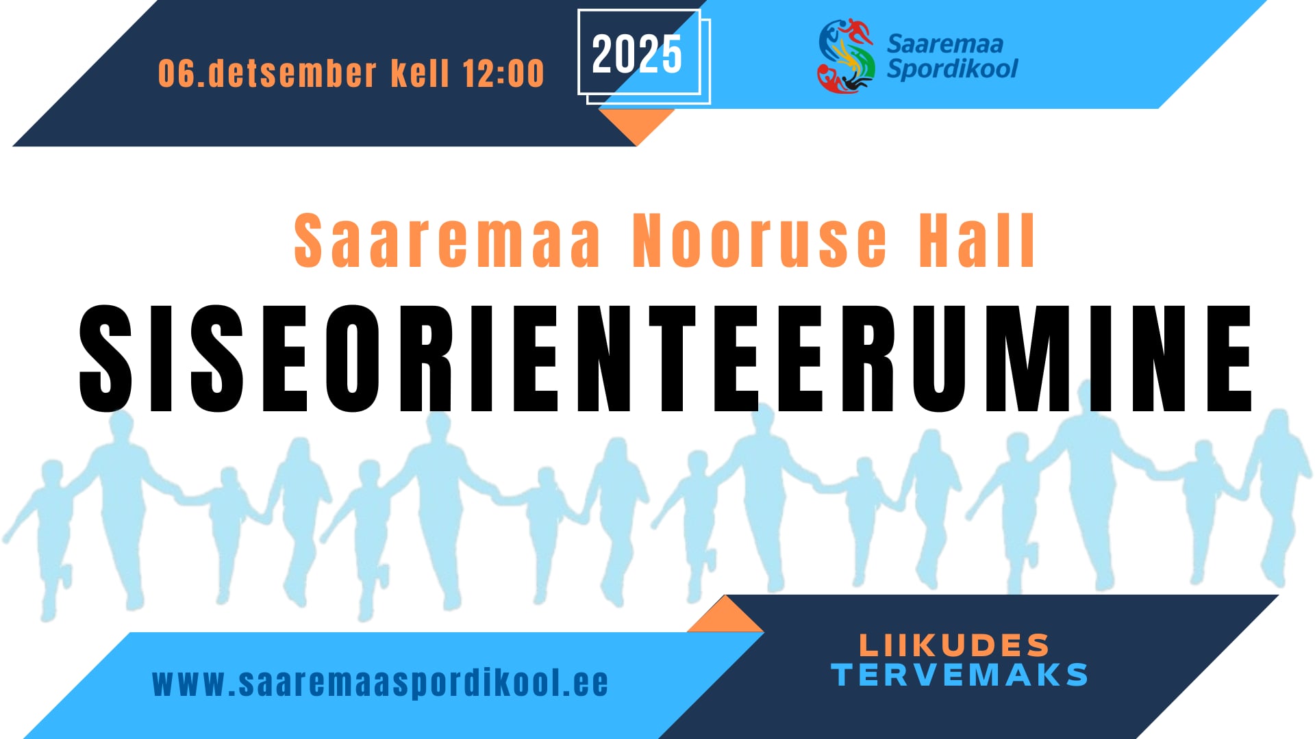 Liikudes Tervemaks: Siseorienteerumine Saaremaa Nooruse Hallis