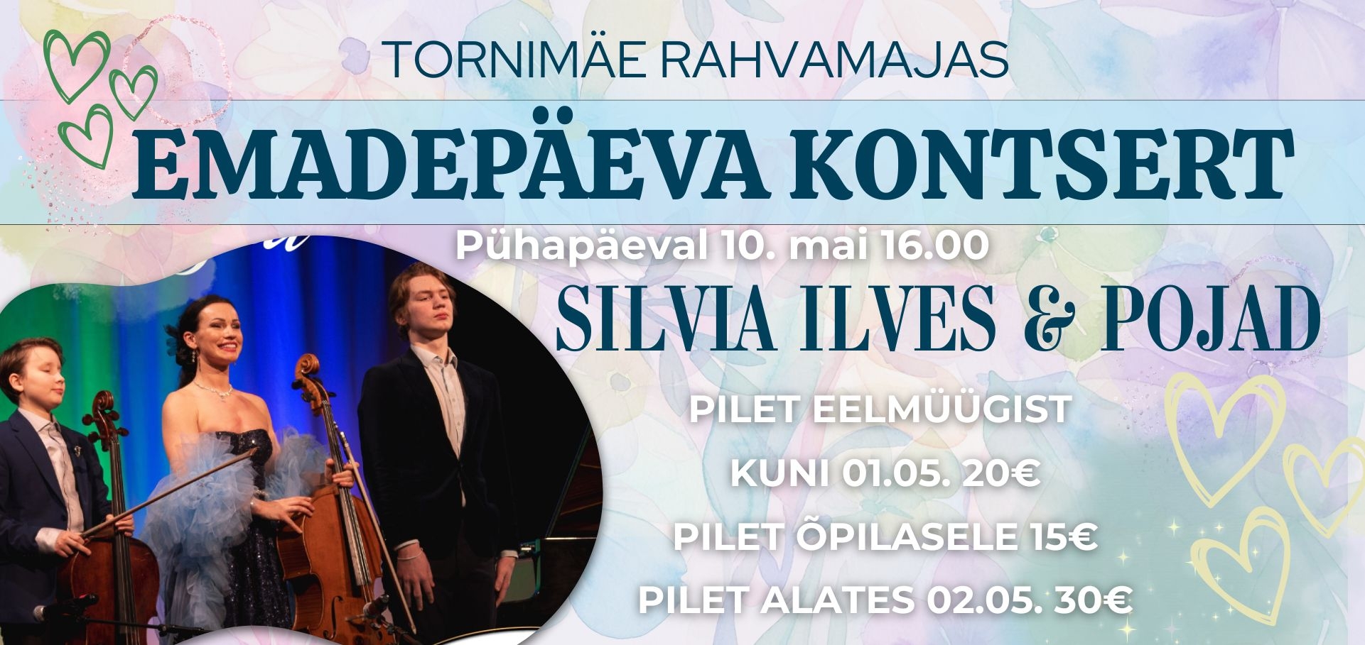 ????EMADEPÄEVAERI Tornimäe rahvamajas: SILVIA ILVES & POJAD????