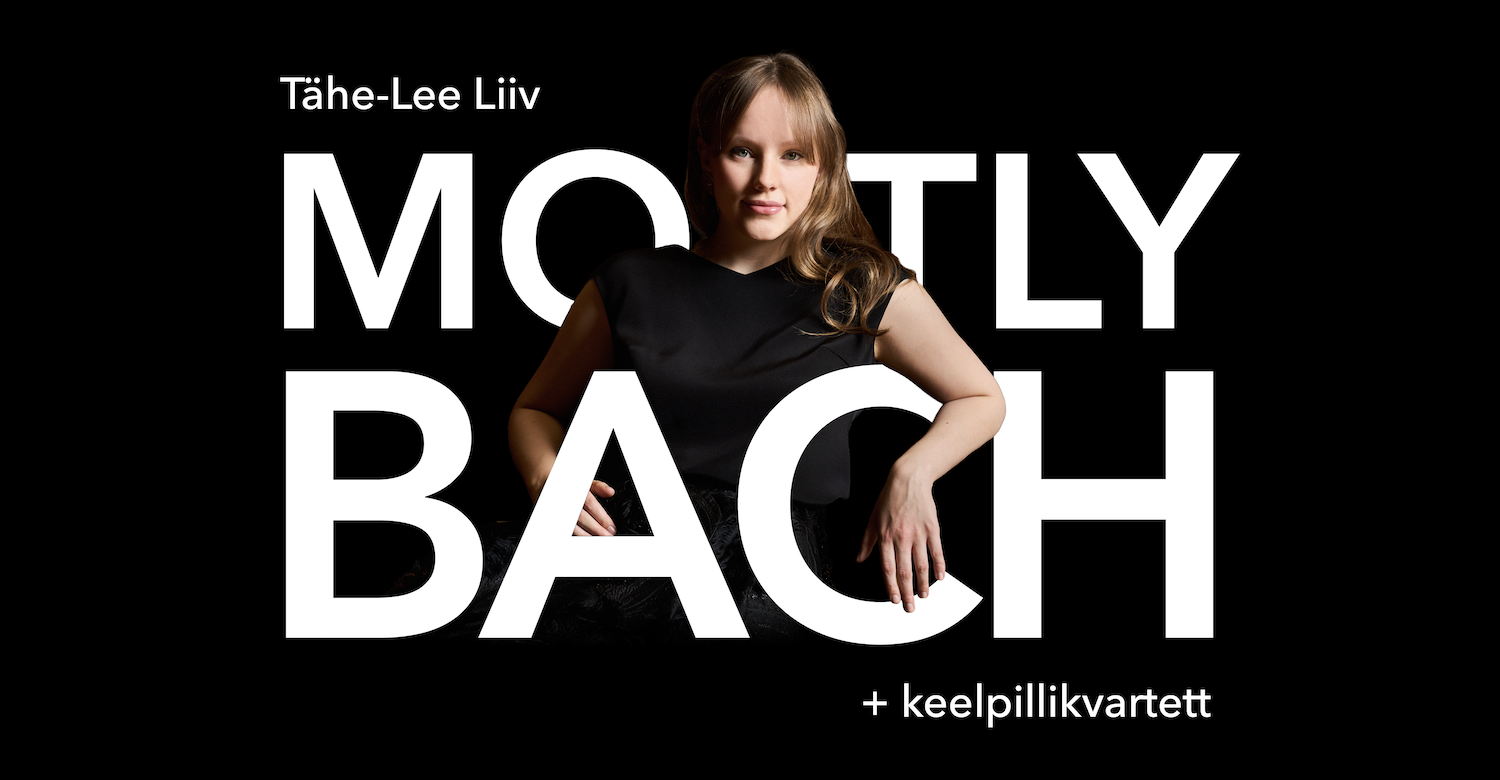 Mostly Bach. Tähe-Lee ja sõbrad