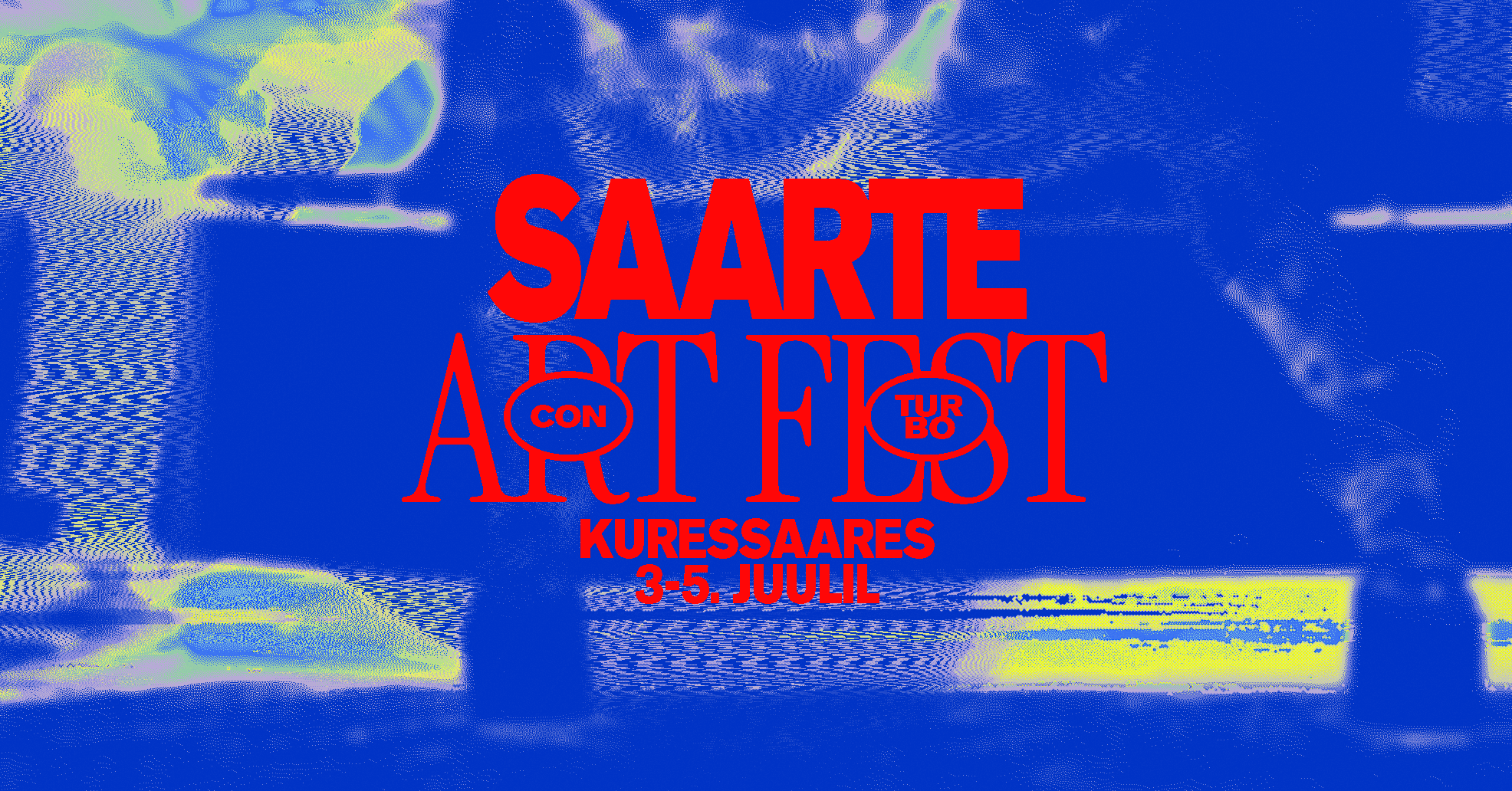 Saarte Art Fest 2026 Con Turbo
