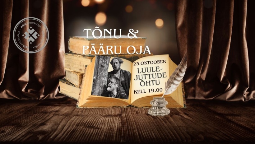 LUULE-JUTTUDE ÕHTU TÕNU JA PÄÄRU OJAGA Aste Rahvamajas