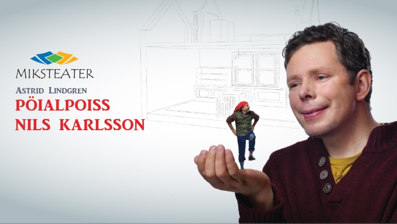 Miksteater esitab: "Pöialpoiss Nils Karlsson"